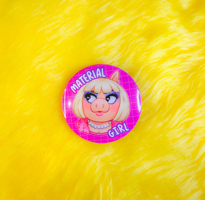 Material Girl Button