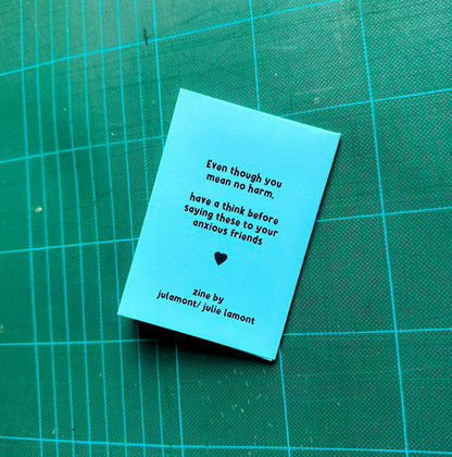 'What not to say to someone with Crippling Anxiety' Mini Zine