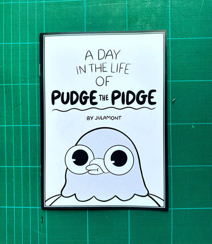 'A day in the Life of Pudge the Pidge' Zine